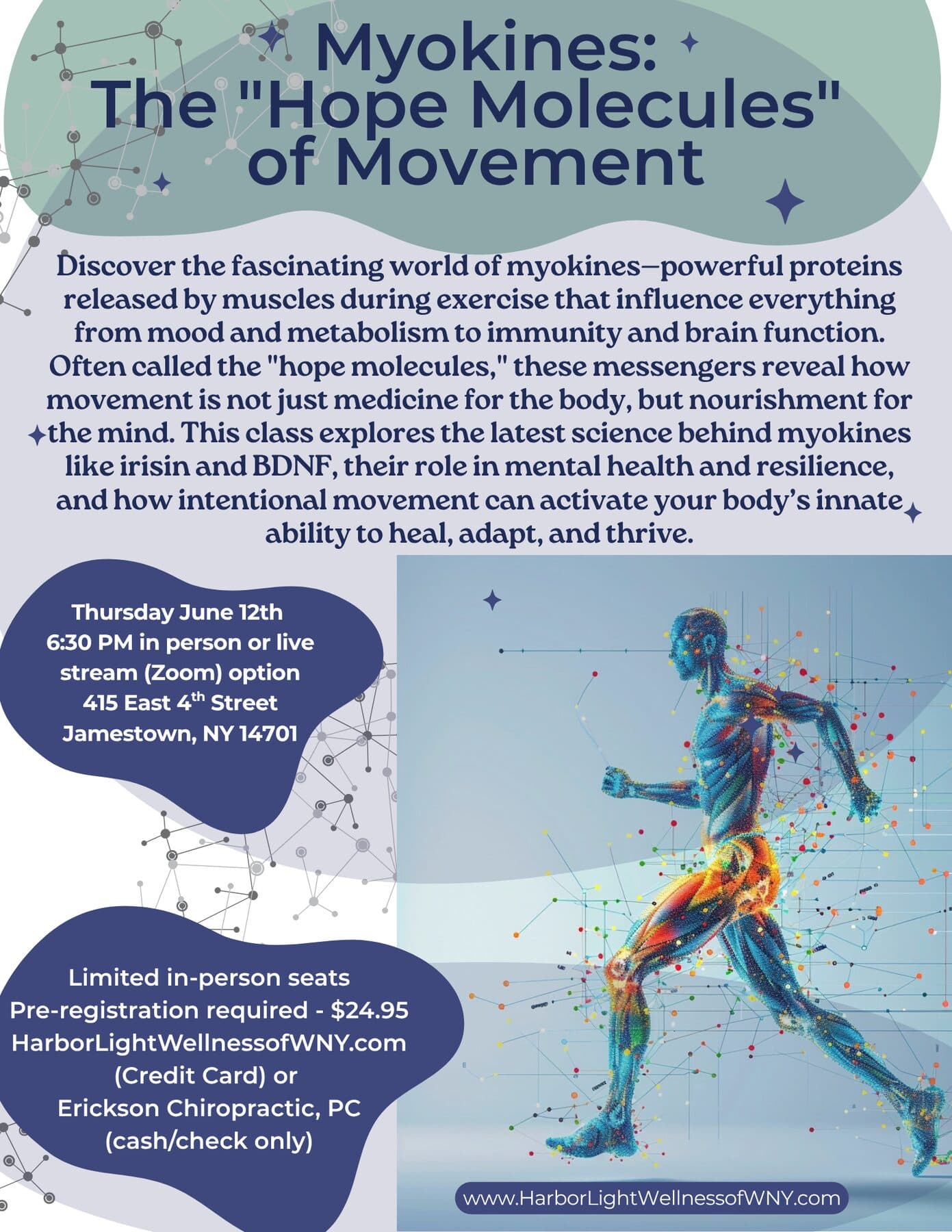 Flyer for Myokines: The Hope Molecules of Movement, Thursday June 12 at 6:30 PM in person or by Zoom, $24.95 with pre-registration
